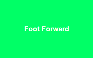 Foot Forward
