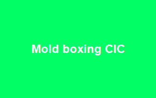 Mold Boxing CIC