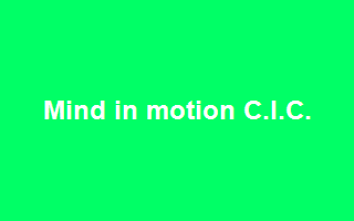 Mind in motion C.I.C.
