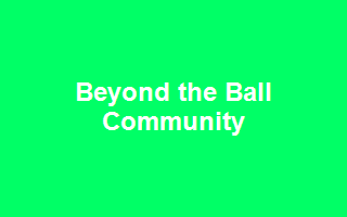 Beyond the Ball Community