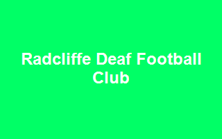 Radcliffe Deaf Football Club