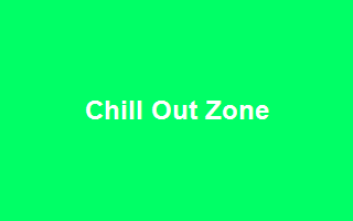 Chill Out Zone